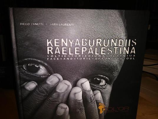 Libro Kenya Burundi Israele Palestina Zanetti Laurenti Col'Or 2009 - copertina
