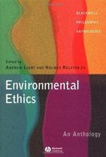 Environmental Ethics: An Anthology