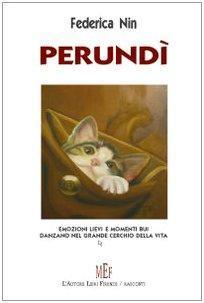 Perundi. Emozioni lievi e momenti bui danzano nel grande cerchio della vita - Federica Nin - copertina