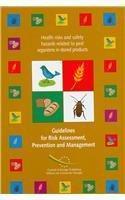 Guidelines For Risk Assessment, Prevention And Management: Health Risks and Safety Hazards Related to Pest Organisms in Stored Products - copertina