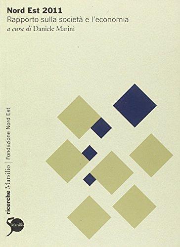 Nord Est 2011. Rapporto sulla società e l'economia - D. Marini - copertina