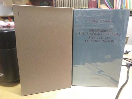 Alessandro manzoni osservazioni sulla morale cattolica Garzanti libri della spiga - Franco Mollia - copertina