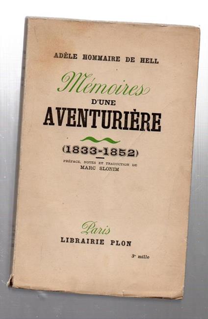 Memoires d'une aventuriere 1833 1852 marc slonim - Marc Slonim - copertina
