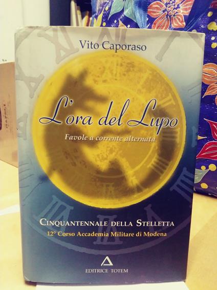 L' ora del lupo favole a corrente alternate vito caporaso editrice totem - copertina