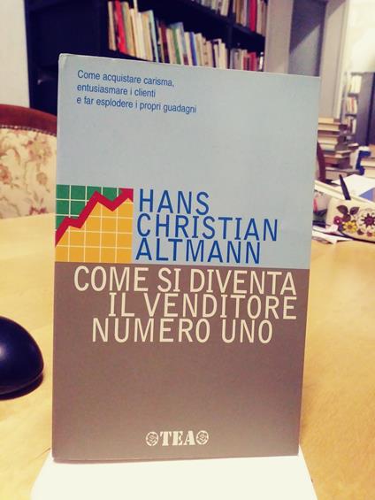 come si diventa il numero uno tea hans christian altmann - copertina
