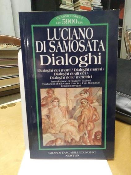 Luciano di samosato dialoghi classici greci dialoghi dei morti marini dei meretrici - Luciano di Samosata - copertina