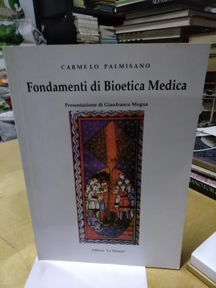 fondamenti di bioetica medica carmelo palmisano - copertina