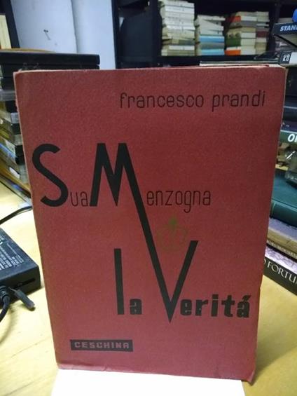 Sua menzogna la verità ceschina francesco prandi - Francesco Prandi - copertina