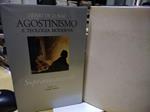 Agostinismo e teologia moderna soprannaturale volume 12 opera omnia