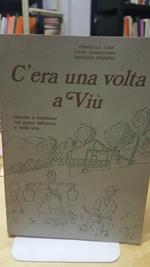 C'era una volta a viù usanze e tradizioni nel corso dell'anno e della vita