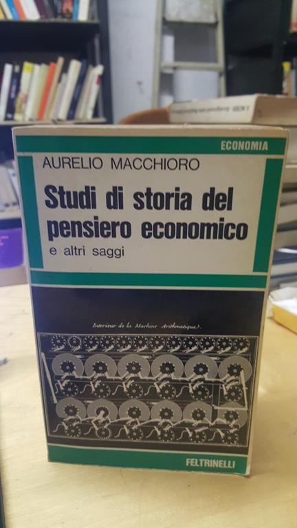 Studi di storia del pensiero economico e altri saggi aurelio macchioro - Aurelio Macchioro - copertina