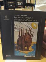 Lo Strano viaggio del signor rhinoceros museo regionale di scienze naturali