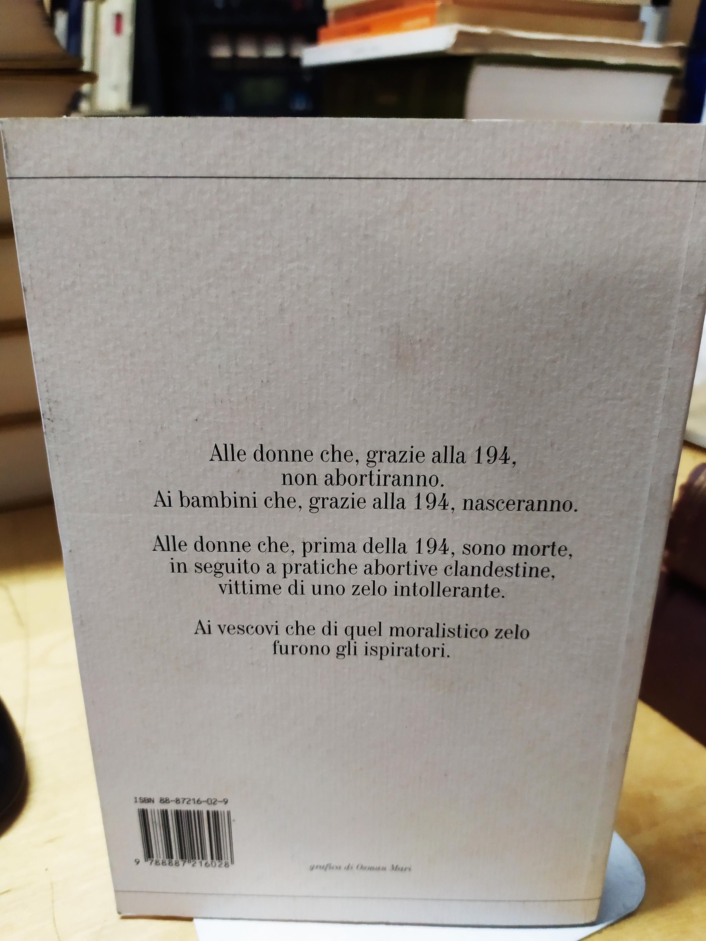 Adriana zarri dedicato a la legge sull'aborto va difesa dopo vent'anni di 194