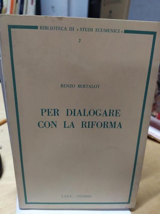 Per dialogare con la riforma renzo bertalot - Renzo Bertalot - copertina