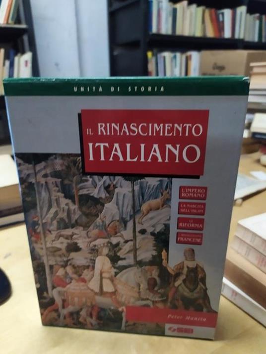 Il Rinascimento italiano unità di storia peter mantin sei 5 volumi - Peter Mantin - copertina