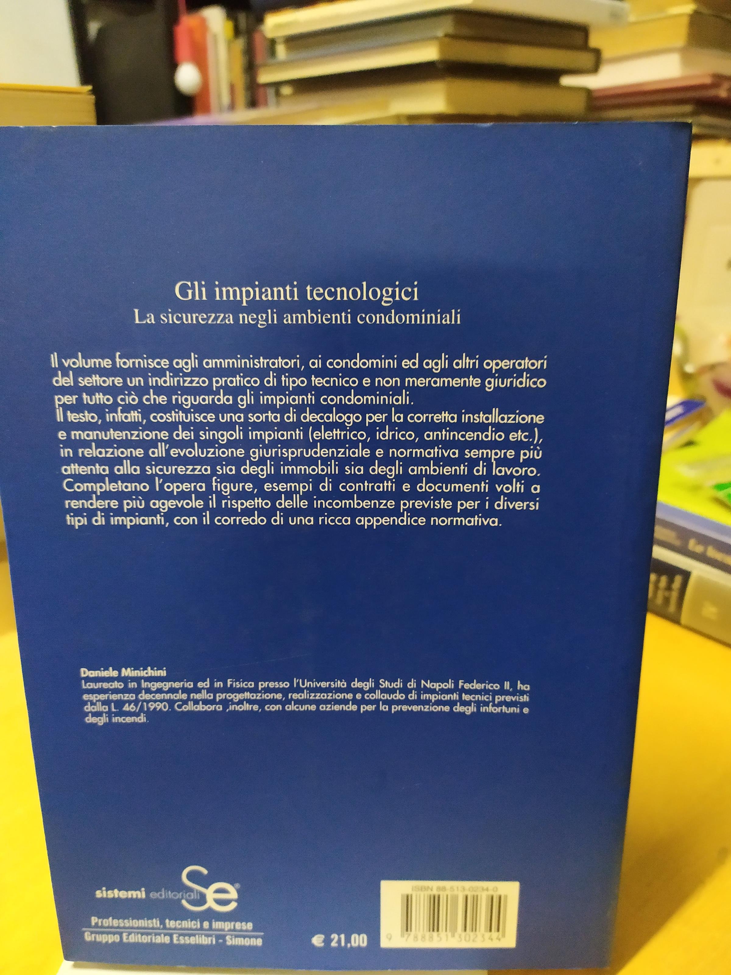 Il nuovo condominio gli impianti tecnologici la sicurezza negli ambienti condominiali daniele minichini