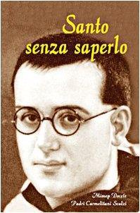 Santo senza saperlo Benigno del Bambino Ges - copertina