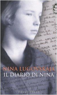 Il diario di Nina Lugovskaja, Nina Kostioukovitch, E. and Dundovich, E - Nina Lugovskaja - copertina