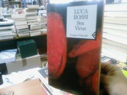 Sex virus Rossi, Luc - Luca Rossi - copertina