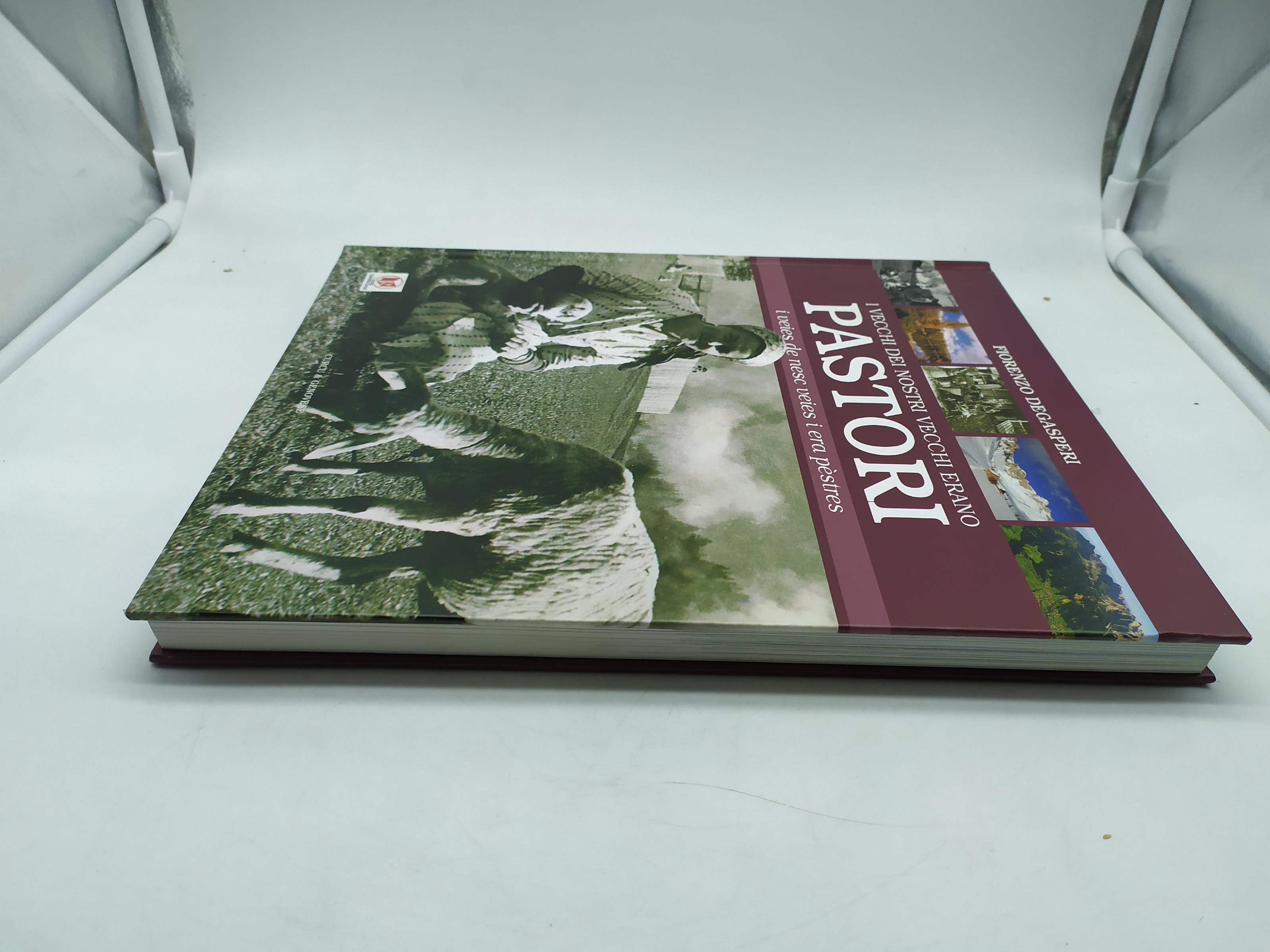 i vecchi dei nostri vecchi erano pastori fiorenzo degasperi