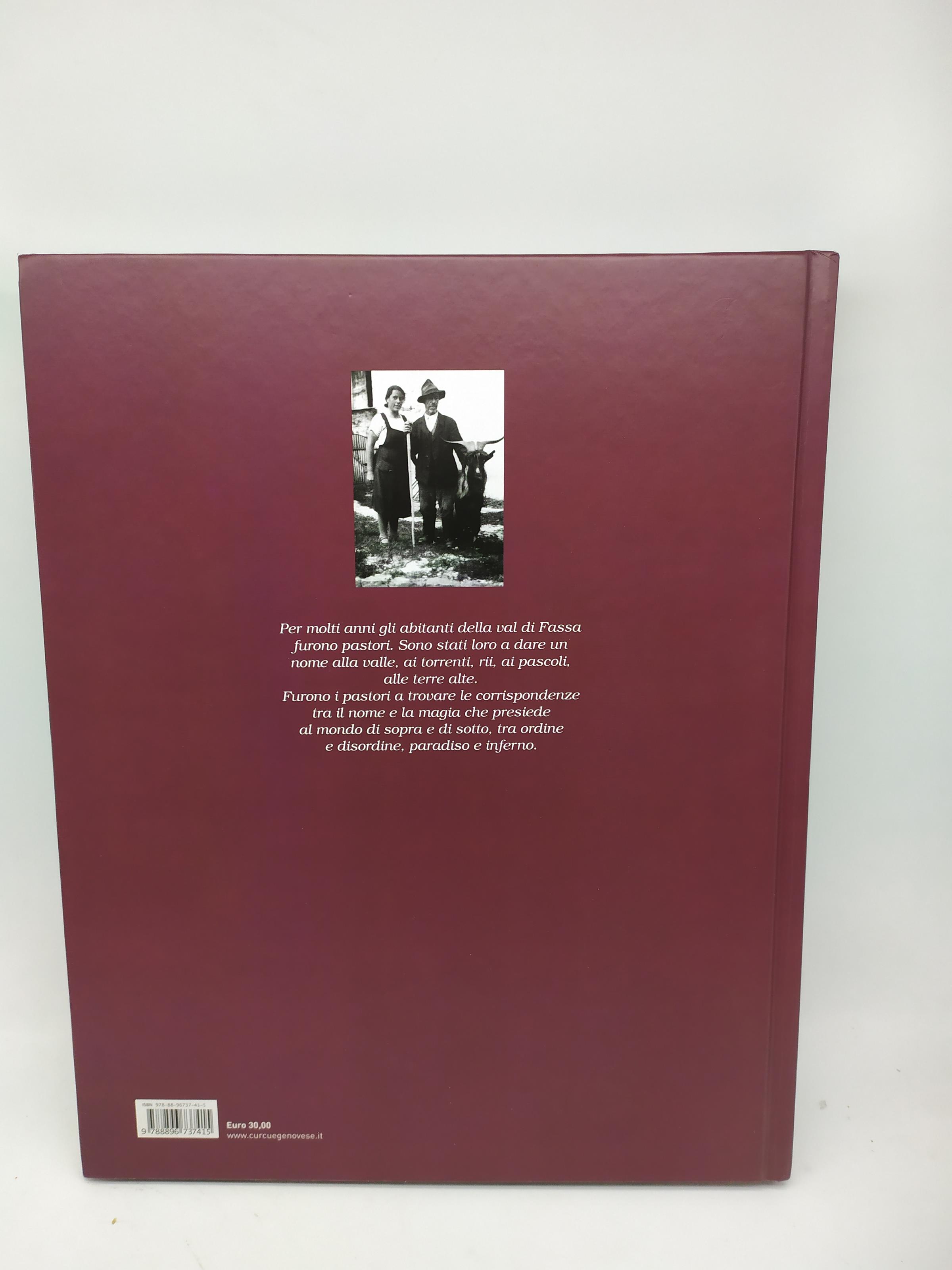 i vecchi dei nostri vecchi erano pastori fiorenzo degasperi