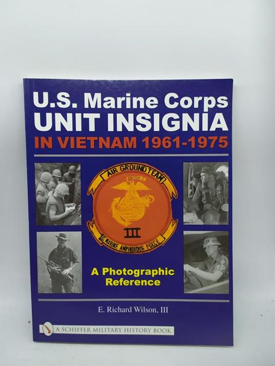 u.s. marine corps unit insignia in vietnam 1961-1975 e.richard wilson III - copertina