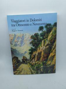 viaggiatori in dolomiti tra ottocento e novecento canova - copertina