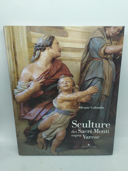 silvano colombo sculture dei sacri monti sopra varese - copertina