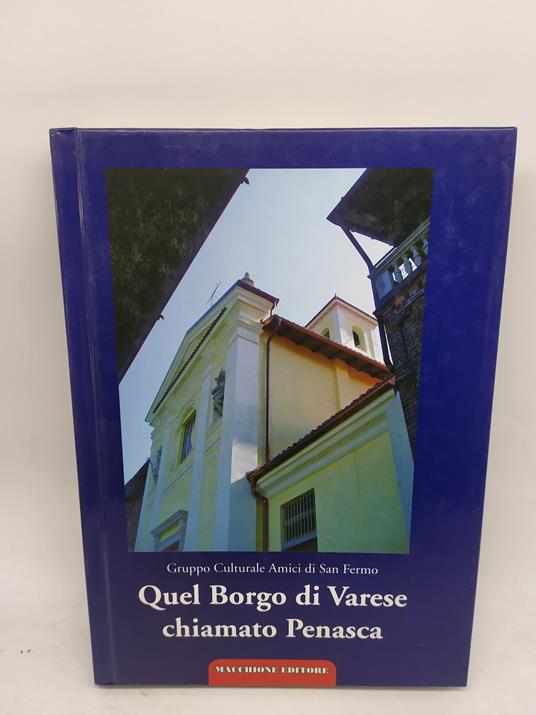 quel borgo di varese chiamato penasca macchione editore - copertina