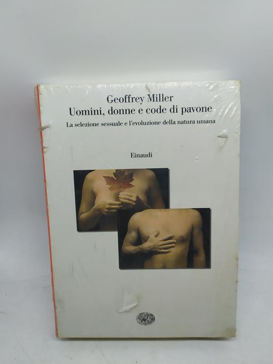 geoffrey miller uomini donne e code di pavone einaudi - copertina