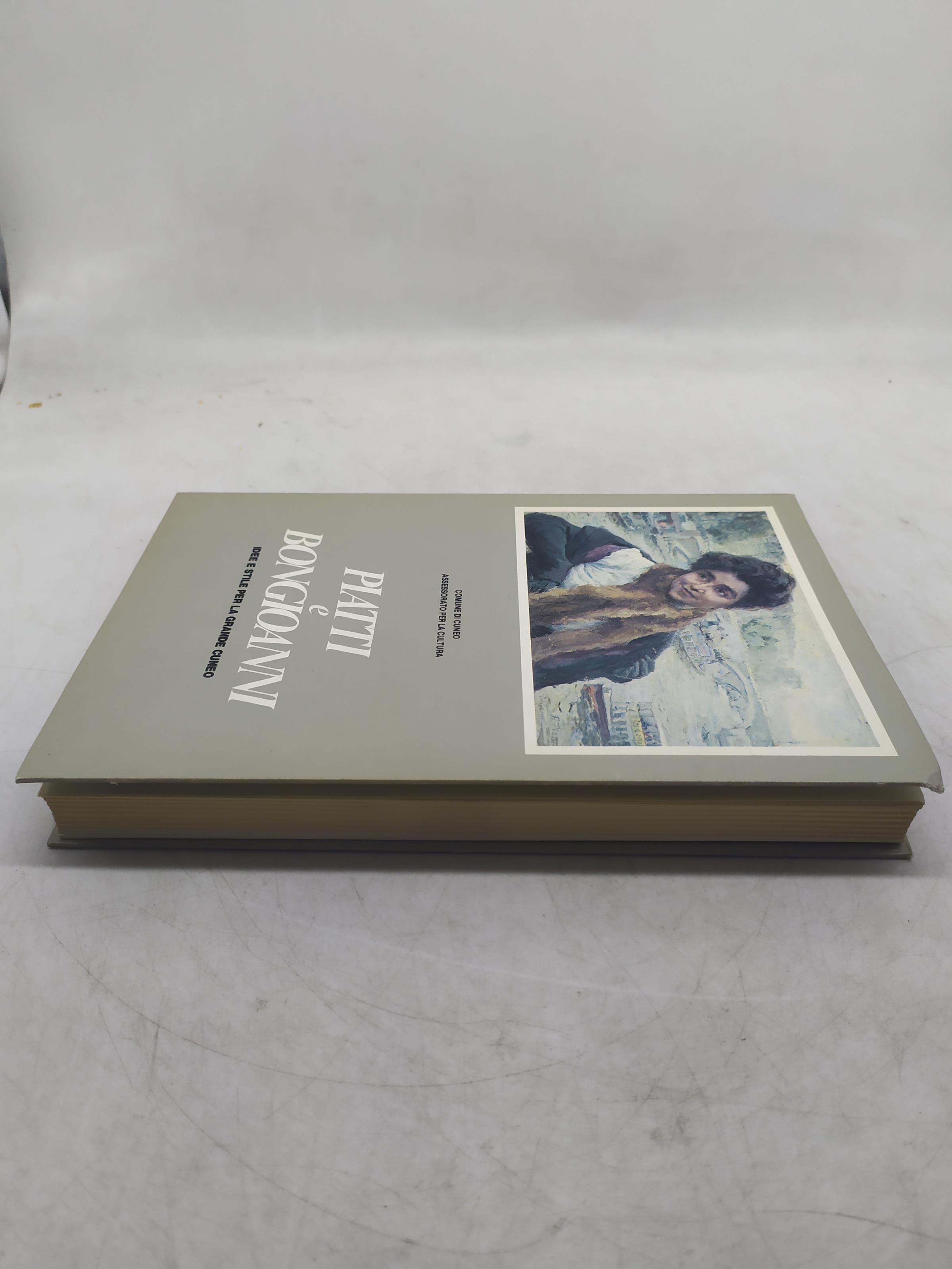 PIATTI E BONGIOANNI. Idee e stile per la grande Cuneo