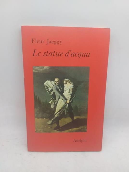 fleur jeaggy le statue d'acqua adelphi 1980 - copertina