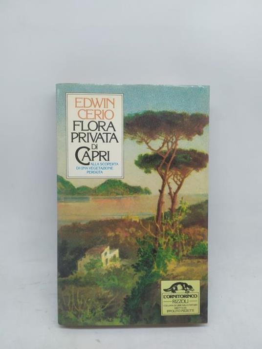 edwin cerio flora privata di capri alla scoperta di una vegetazione perduta - copertina