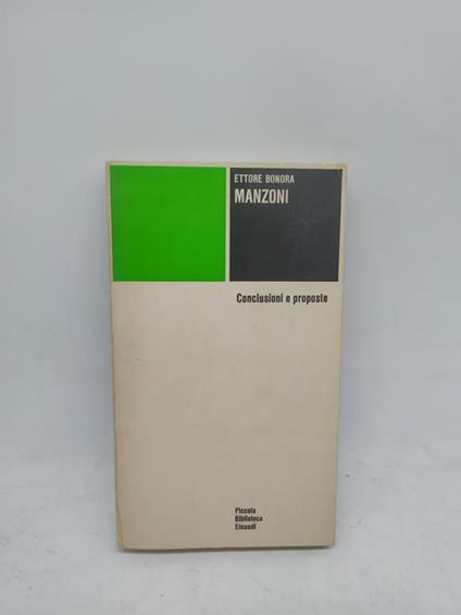 ettore bonora manzoni conclusioni e proposte piccola biblioteca einaudi - copertina