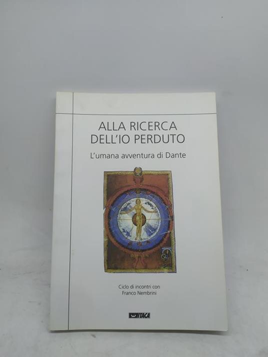 alla ricerca dell'io perduto l'umana avventura di dante itaca - copertina