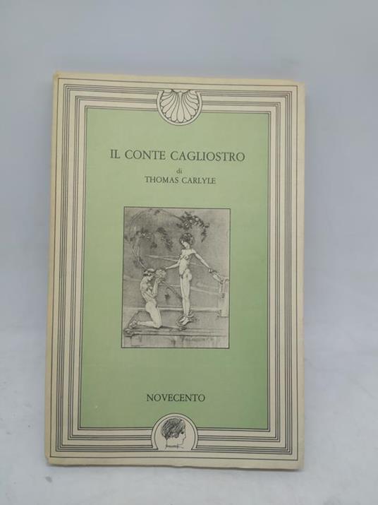 Il conte cagliostro di thomas carlyle novecento - copertina