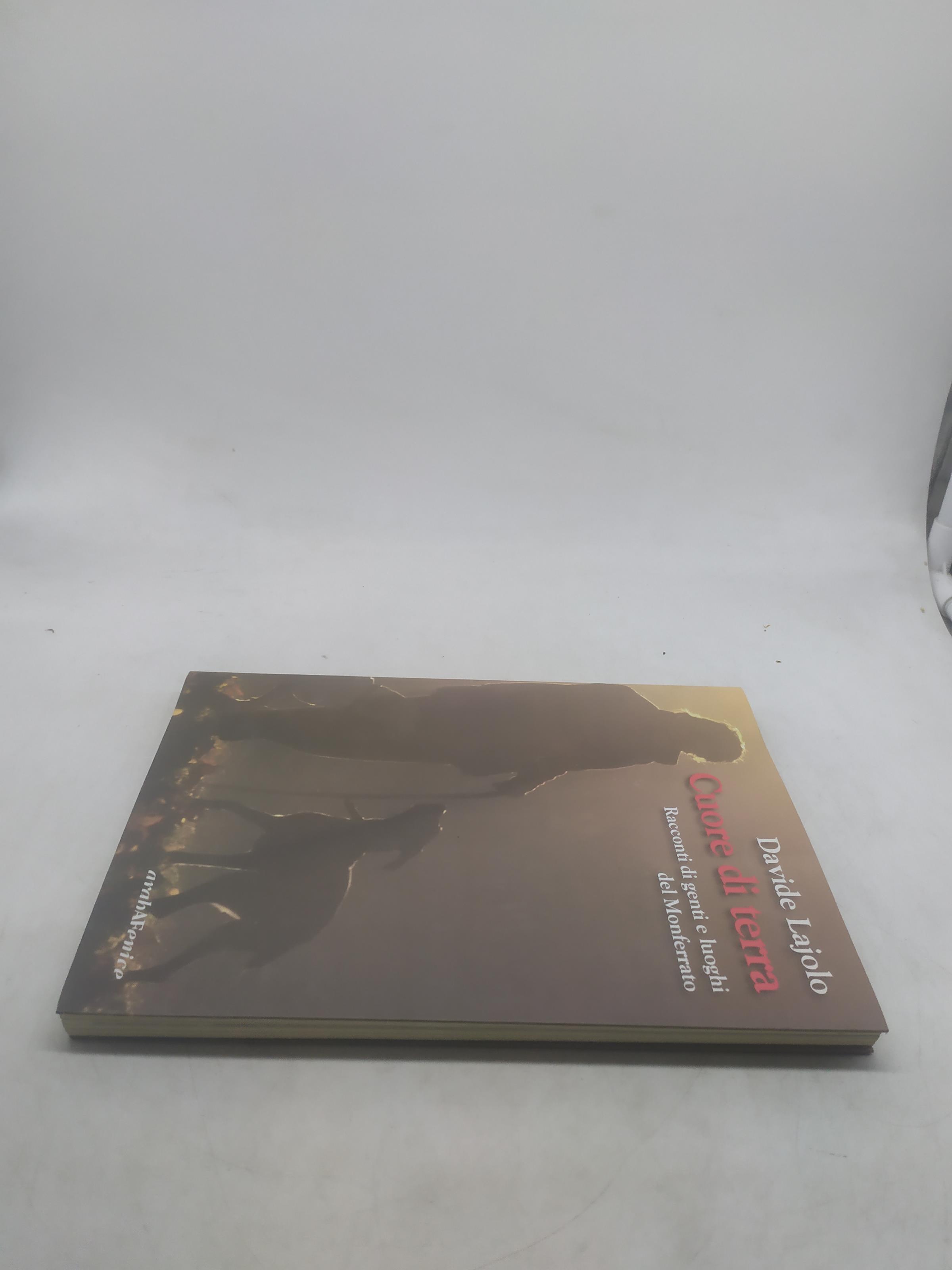 davide lajolo cuore di terra racconti di genti e luoghi del monferrato