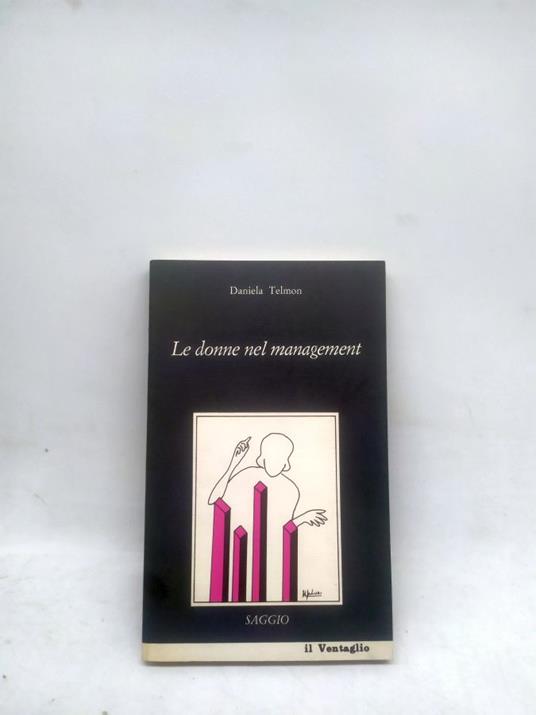 le donne nel management daniela telmon il ventaglio - copertina