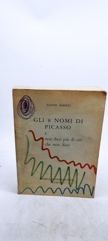 gli 8 nomi di picasso e non dico piu' di cio che non dico - copertina