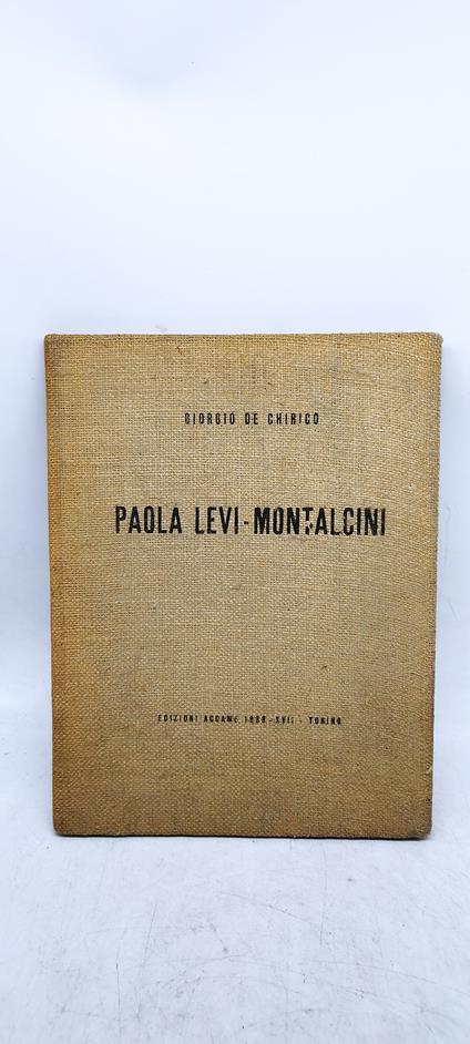 paola levi montalcini giorgio de chirico - copertina
