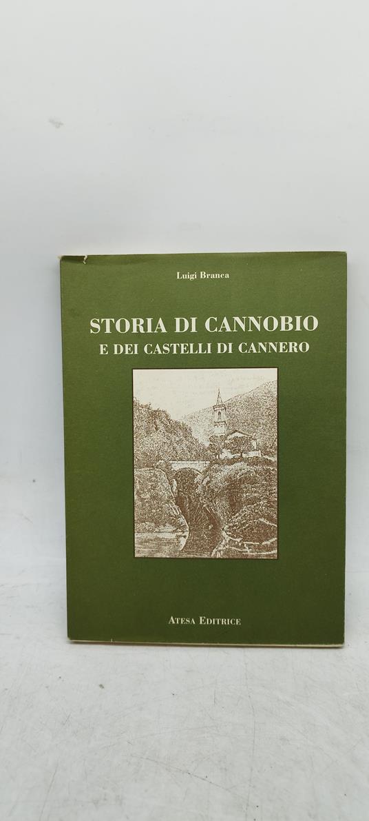 storia di cannobio e dei castelli di cannero luigi branea - copertina