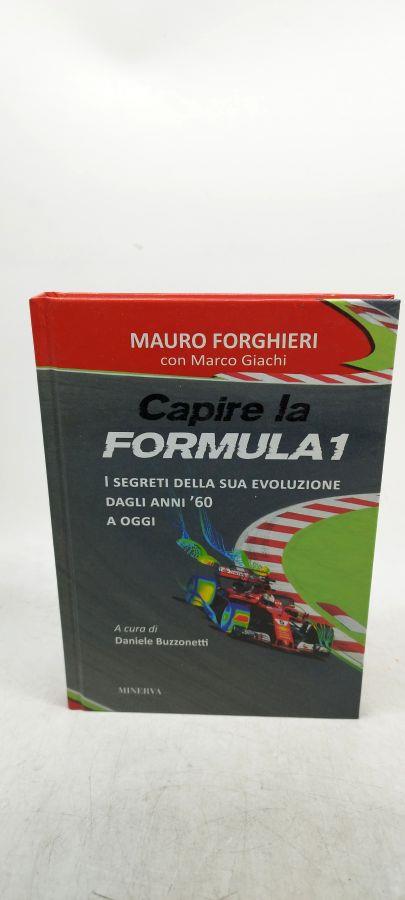 mauro forghieri con marco giachi capire la formula 1 minerva - copertina