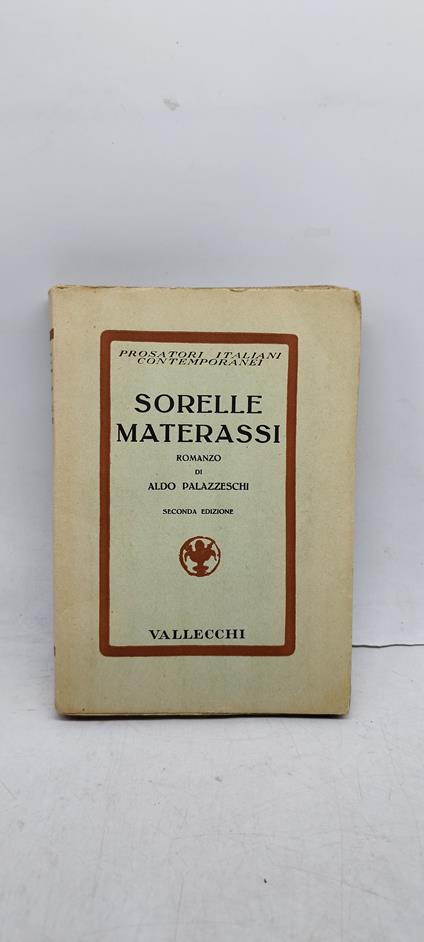 sorelle materassi aldo palazzeschi vallecchi - copertina