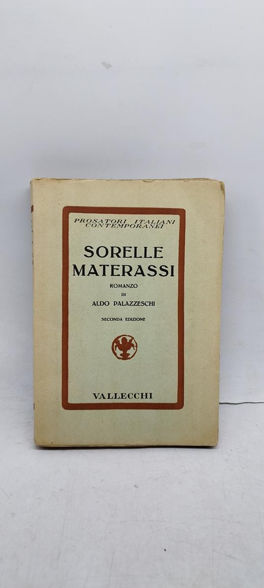 sorelle materassi aldo palazzeschi vallecchi - copertina