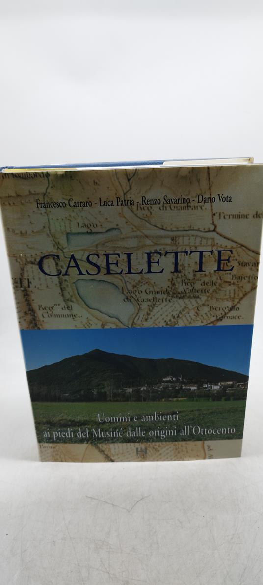 caselette uomini e ambienti ai piedi del musine dalle origini all'ottocento - copertina