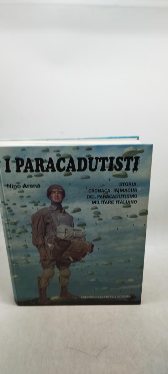 i paracadutisti storia cronaca immagini del paracadutismo militare italiano - copertina
