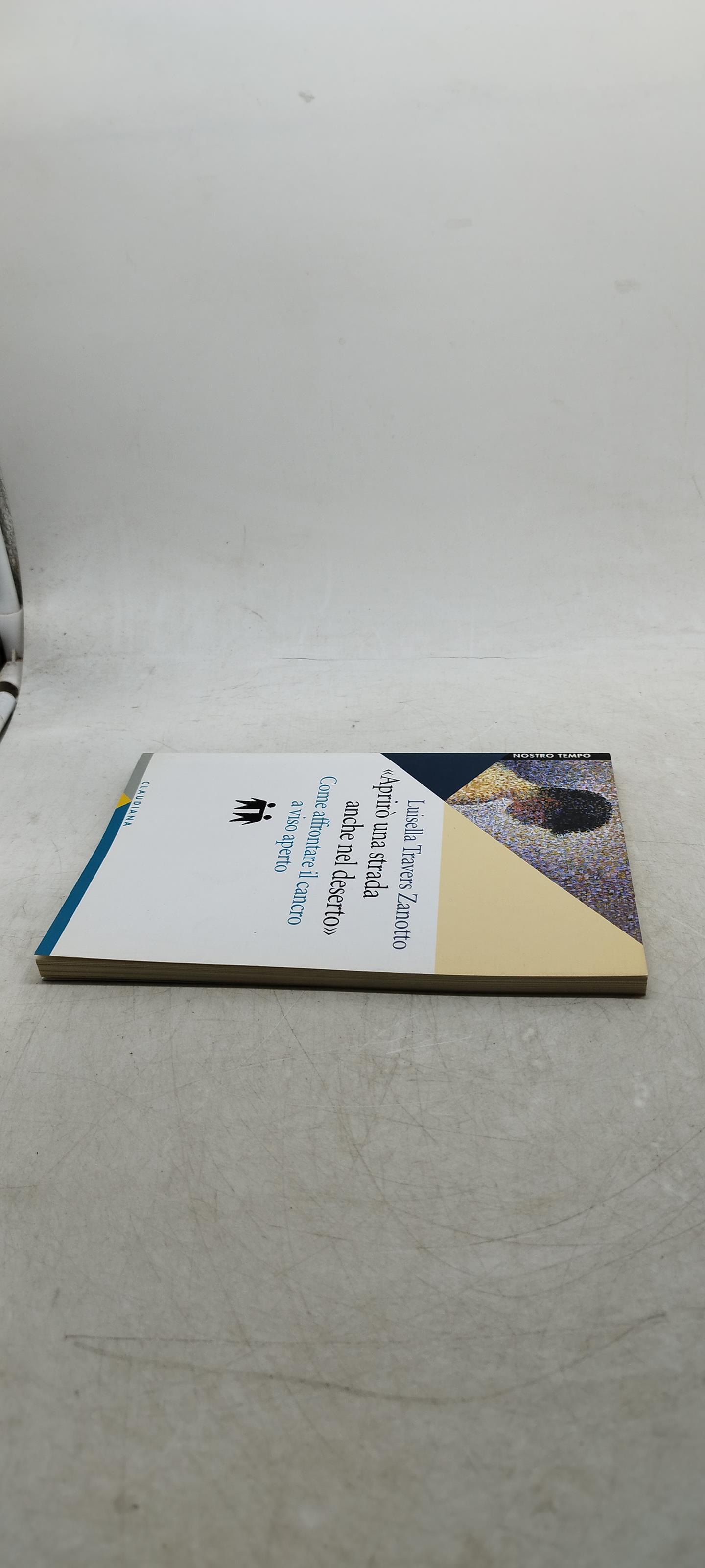 aprirò una strada anche nel deserto come affontare il cancro a viso aperto