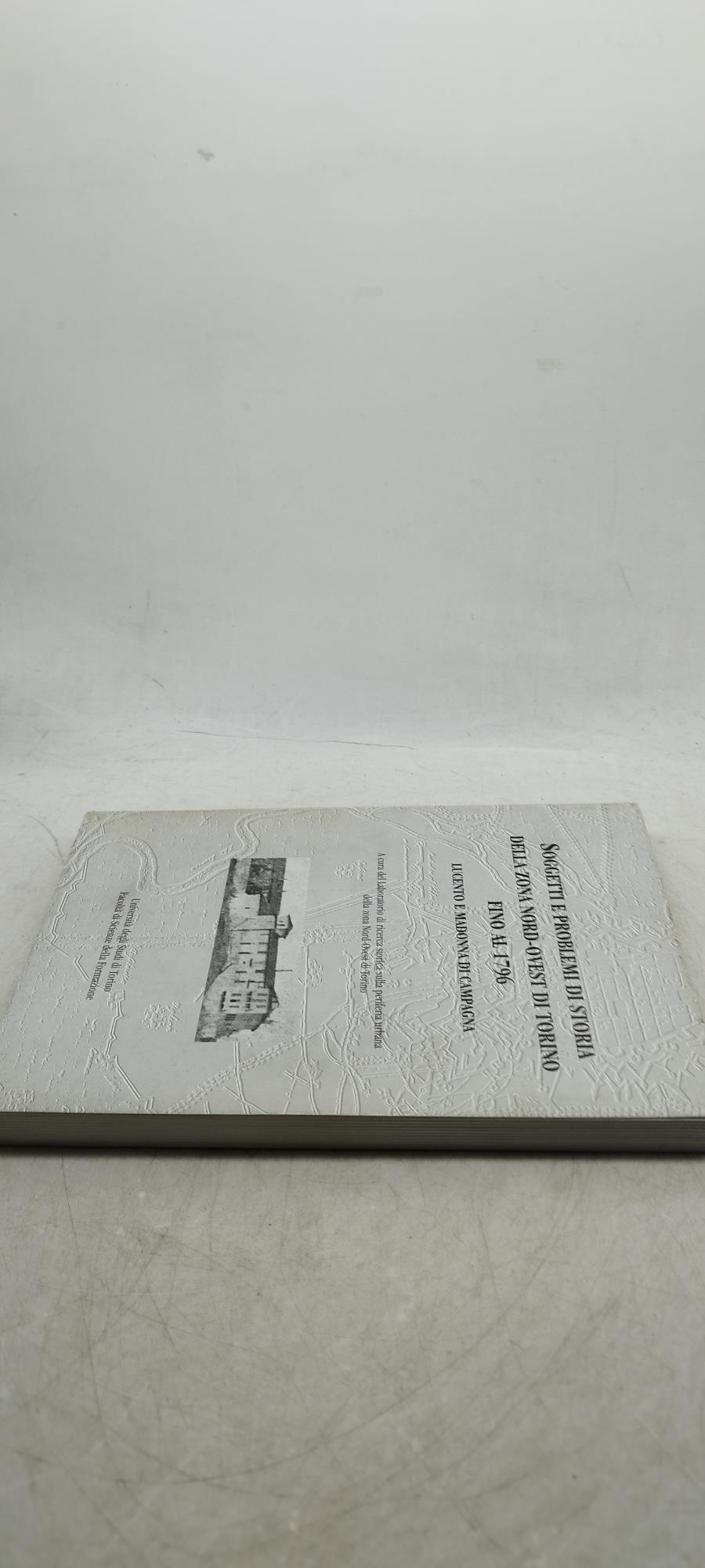 soggetti e problemi di storia della zona nord ovest di torino fino al 1796