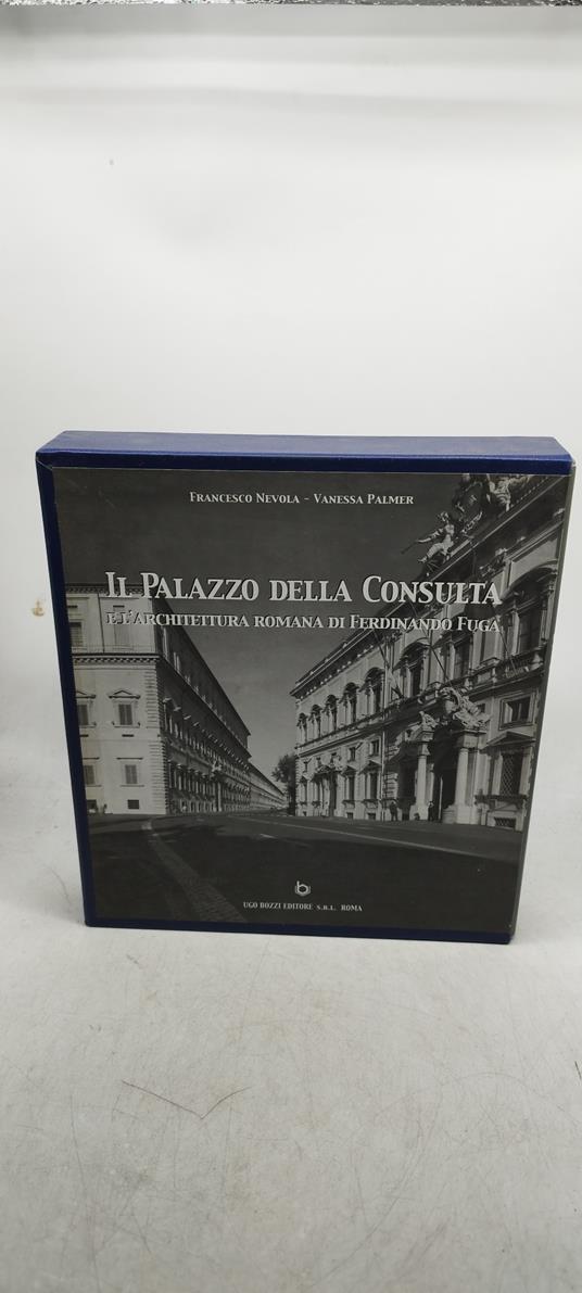 il palazzo della consulta e l'architettura romana di ferdinando - copertina