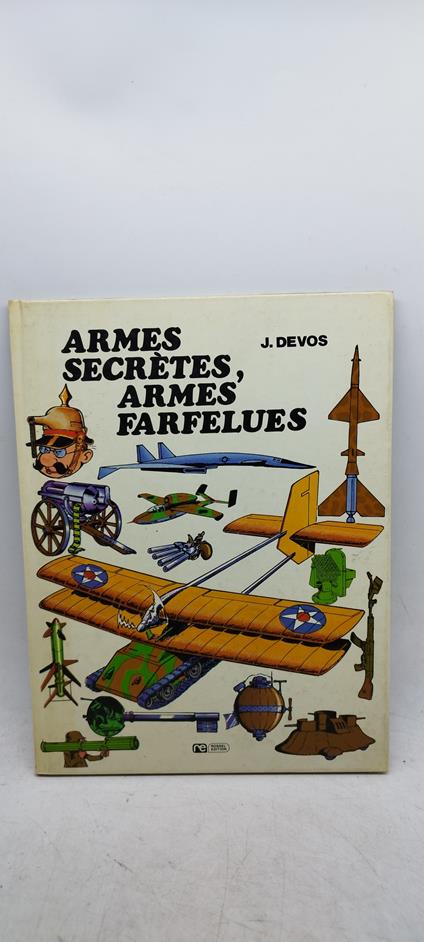 armes secrètes armes' farfelues - copertina